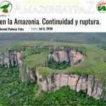 La vida en la Amazonia. Continuidad y ruptura.
